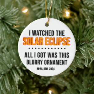 2024 Solar Eclipse Keepsake funny Ceramic Ornament