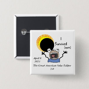 2024 Solar Eclipse Survival Edition 2 Inch Square Button