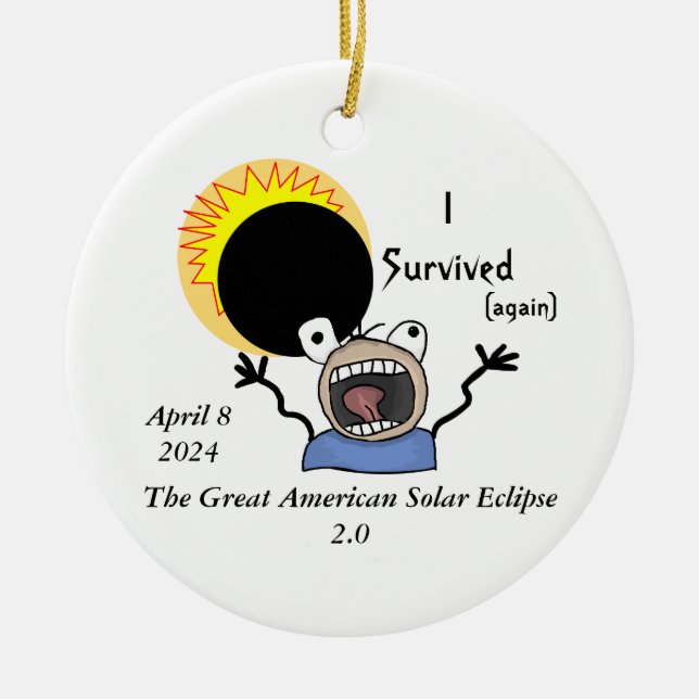 2024 Solar Eclipse Survival Edition Ceramic Ornament (Front)