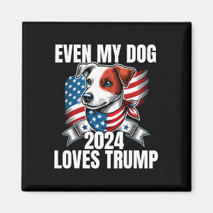 2024 Terrier Dog Usa Flag Even My Dog Loves Trump  Magnet