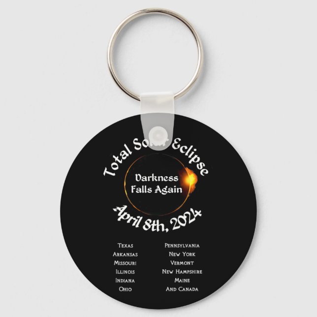 2024 Total Eclipse Darkness Falls Again  Keychain (Front)