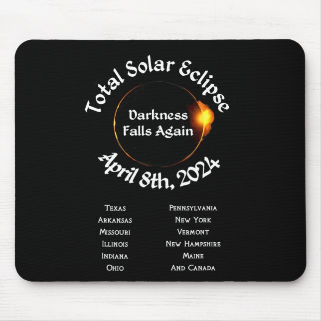 2024 Total Eclipse Darkness Falls Again  Mouse Pad (Front)