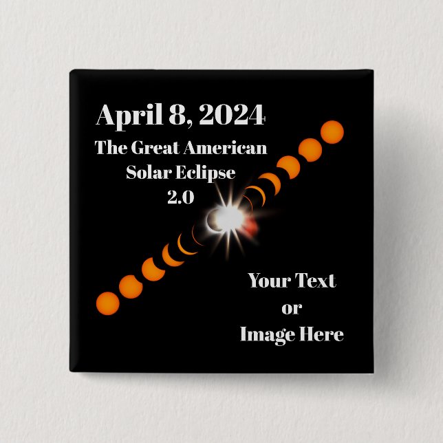 2024 Total Solar Eclipse 2 Inch Square Button (Front)