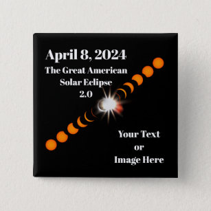 2024 Total Solar Eclipse 2 Inch Square Button