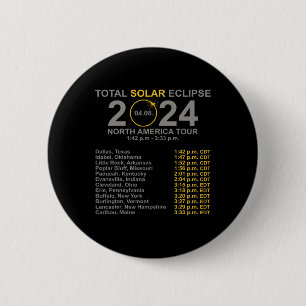 2024 Total Solar Eclipse April 8 Path Of The Eclip 2 Inch Round Button