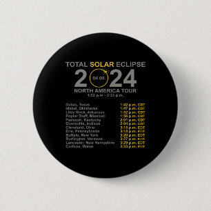 2024 Total Solar Eclipse April 8 Path Of The Eclip 2 Inch Round Button