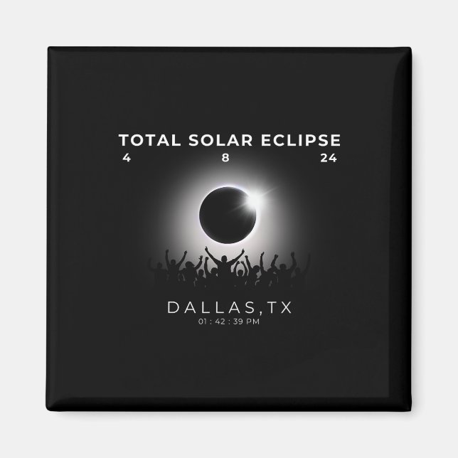 2024 Total Solar Eclipse Totality Dallas Texas Wat Magnet (Front)