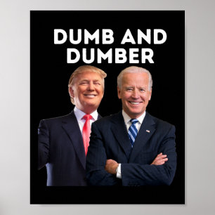 2024 Trump 2024 Election Dumb And Dumber Politics  Poster