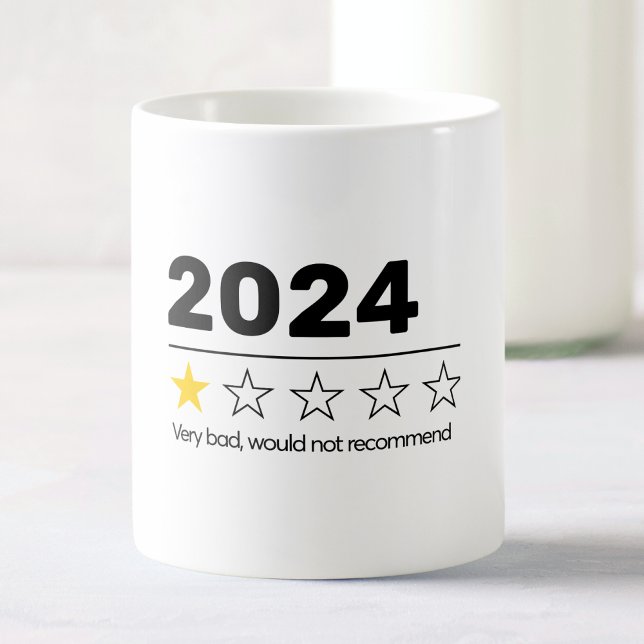 2024 Very Bad Would Not Recommend Funny Coffee Mug (Creator Uploaded)