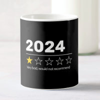 2024 Very Bad Would Not Recommend Funny