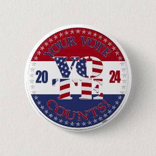 2024 Your Vote Counts USA Flag V O T E! 2 Inch Round Button