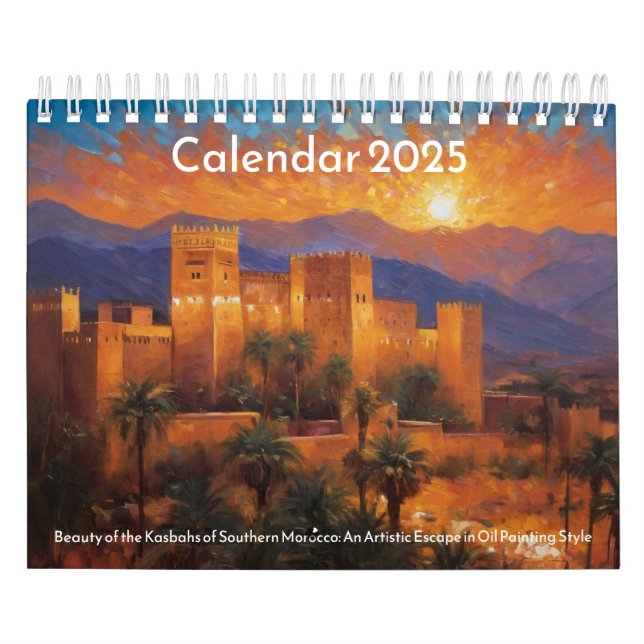 2025 Calendar of the Kasbahs of Southern Morocco (Cover)