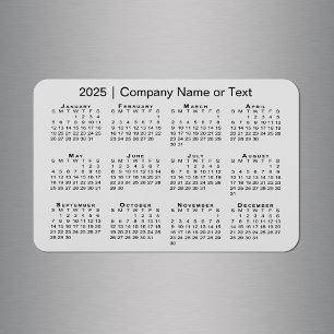 2025 Calendar with Custom Text Grey Magnet