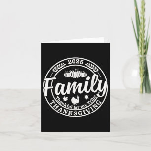 2025 Family Thankful For My Tribe Turkey Thanksgiv Card