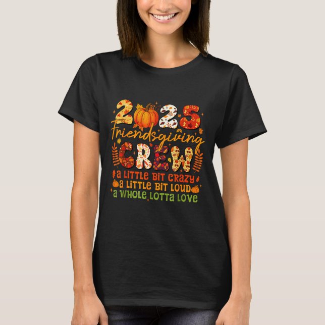 2025-friendsgiving-crew-matching-funny-thanksgivin T-Shirt (Front)