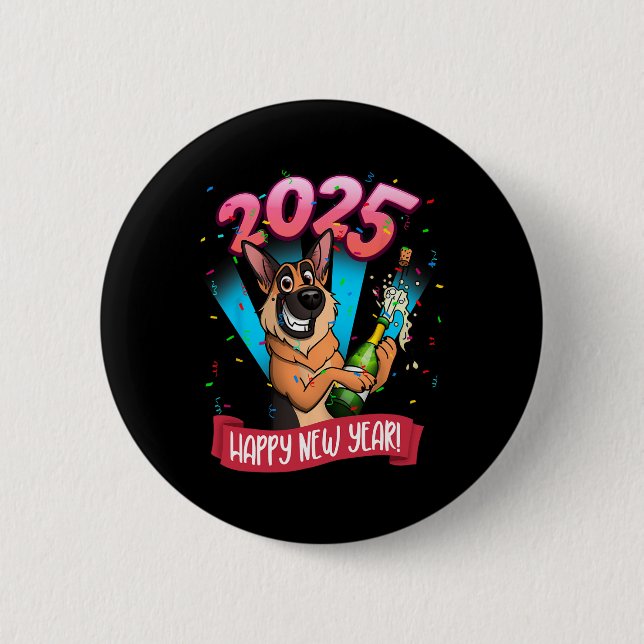 2025 Happy New Year German Shepherd Edition  2 Inch Round Button (Front)