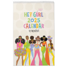 2025 Hey Gurl Calendrier de 12 mois