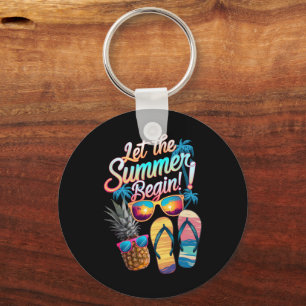 2025 Let The Summer Begin 2025 Summer Vacation Keychain