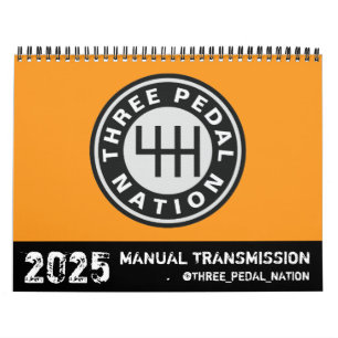 2025 MANUAL TRANSMISSION CALENDAR