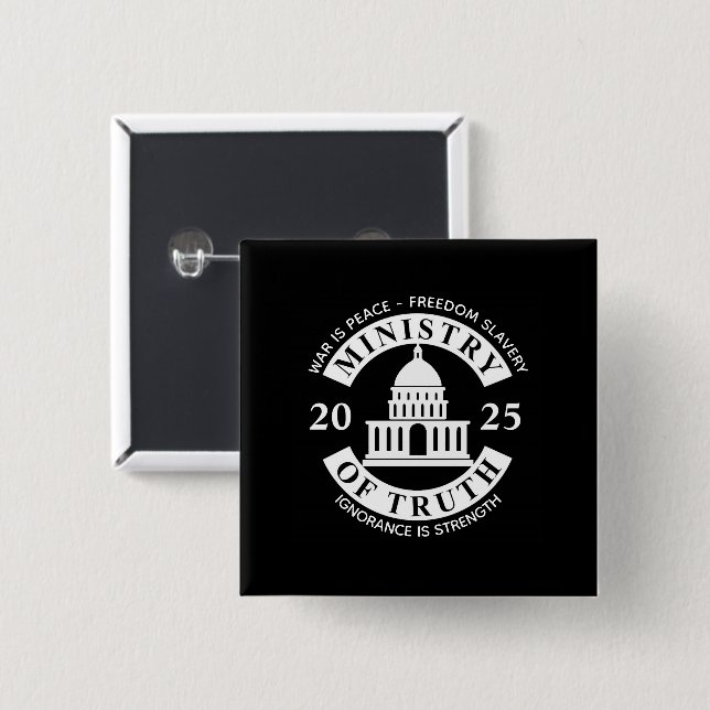 2025 Ministry of Truth Oh My 2 Inch Square Button (Front & Back)