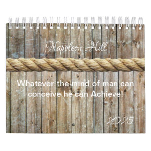 2025 Napoleon Hill, Whatever man can Conceive Calendar