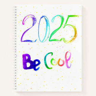 2025 numéro année lettrage Be cool Spiral Carnet