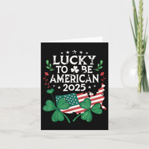2025 Paddys Day - Shamrock American St. Patrick’s  Card
