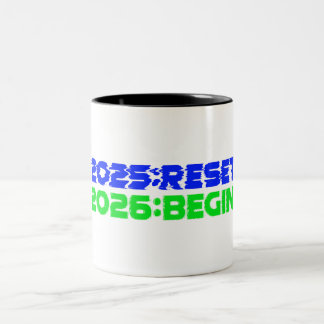 2025:RESET/2026:BEGIN Mug