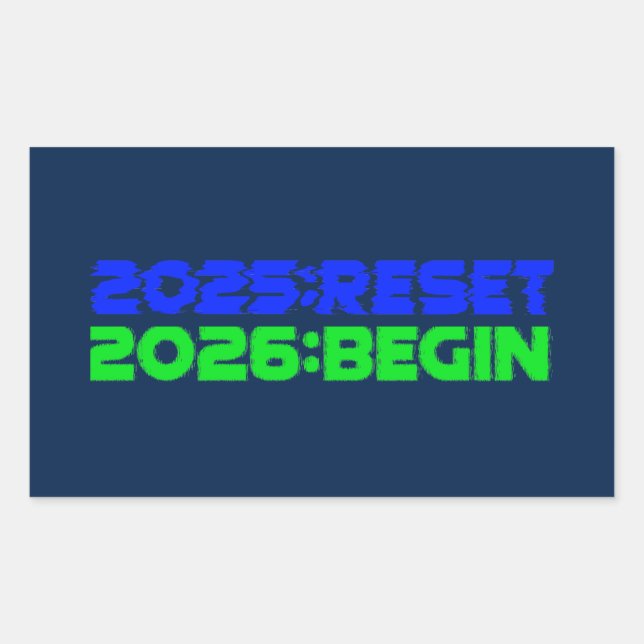 2025:RESET/2026:BEGIN Sticker (Front)