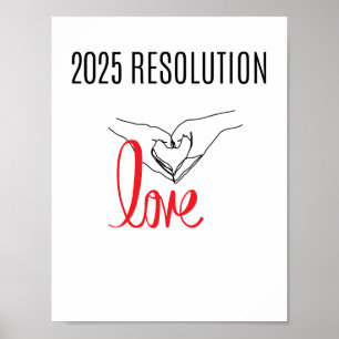 2025 RESOLUTION LOVE Two hands heart Poster