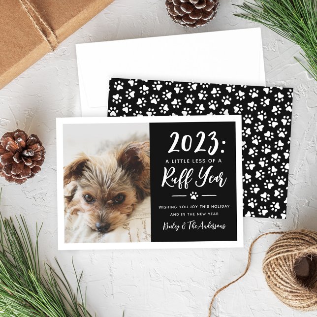 2025 Ruff Year Black and White Funny Dog Photo Holiday Card (Creator Uploaded)