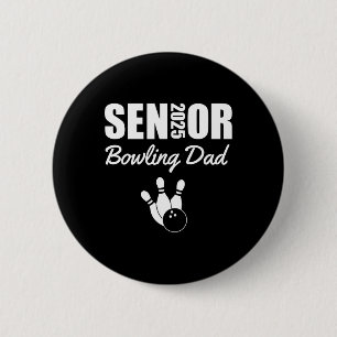 2025 Senior Bowling Dad Bowling Team Parent Helper 2 Inch Round Button