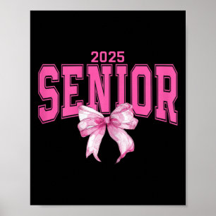 2025 Senior Coquette Cl Of 2025 Graduation Pink Bo Poster