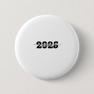  2025 Senior Graduation Class of 2025 School  2 Inch Round Button