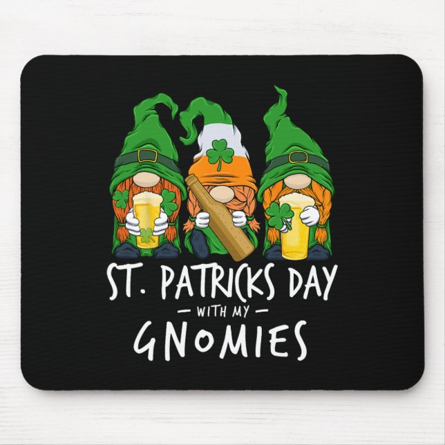 2025 St Patricks Day With My Gnomies Beer Drinking Mouse Pad (Front)