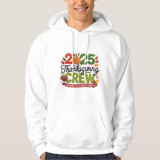 2025 Thanksgiving Crew Family Design Hoodie
