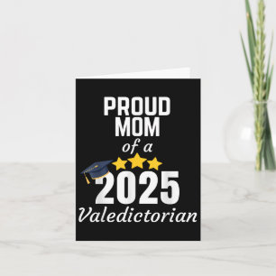 2025 Valedictorian Mom 2025 College Graduation Gra Card