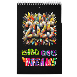 2025 With New Dreams Calendar