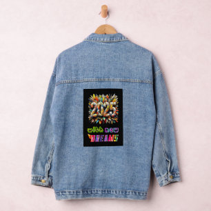 2025 With New Dreams Denim Jacket