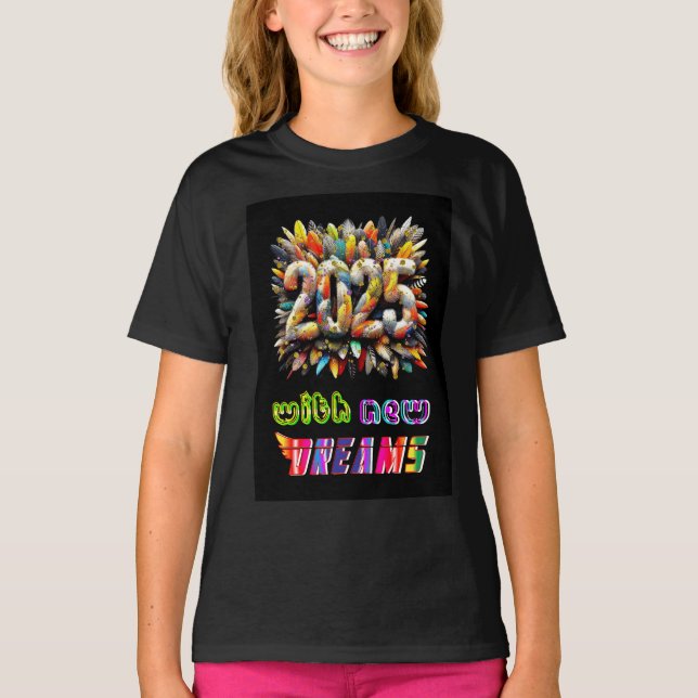 2025 With New Dreams T-Shirt (Front)