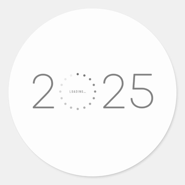 2025 Year Loading Minimalist Classic Round Sticker (Front)