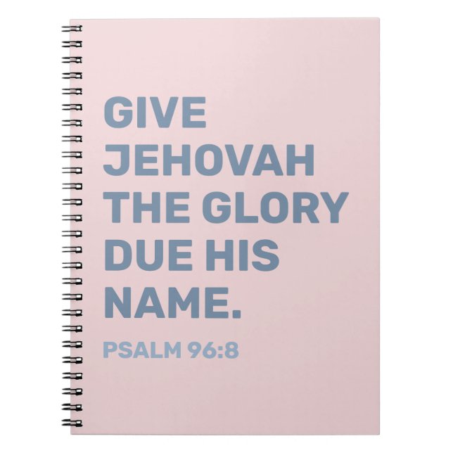 2025 Year Text Notebook – Psalm 96:8 | JW Notebook (Front)