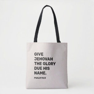 2025 Year Text Psalm 96:8 JW Tote Bag