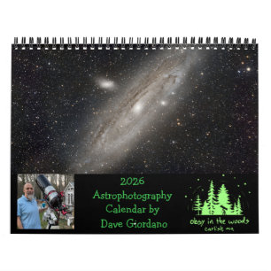 2026 Astrophotography Calendar by Dave Giordano