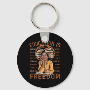 2026 Black History Month Education Is Freedom Blac Keychain