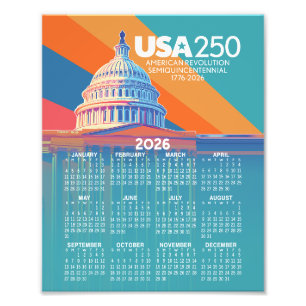 2026 Calendar with USA 250 Capital Dome America Photo Print