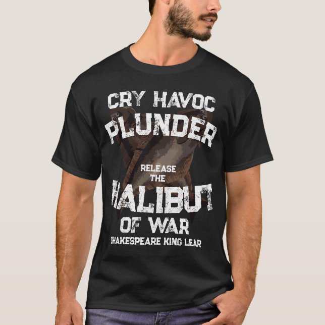 2026 Cry Havoc Plunder Halibut of War T-Shirt (Front)