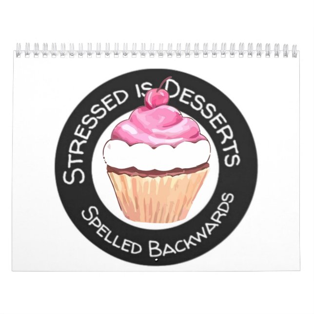 2026 Funny Stressed Is Desserts Spelt Backwards  Calendar (Cover)