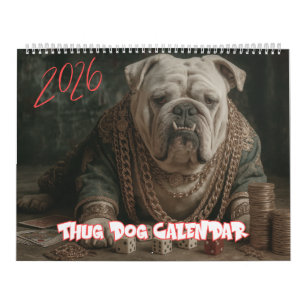 2026 Gangster Pup Calendar, Thug Dog Calendar