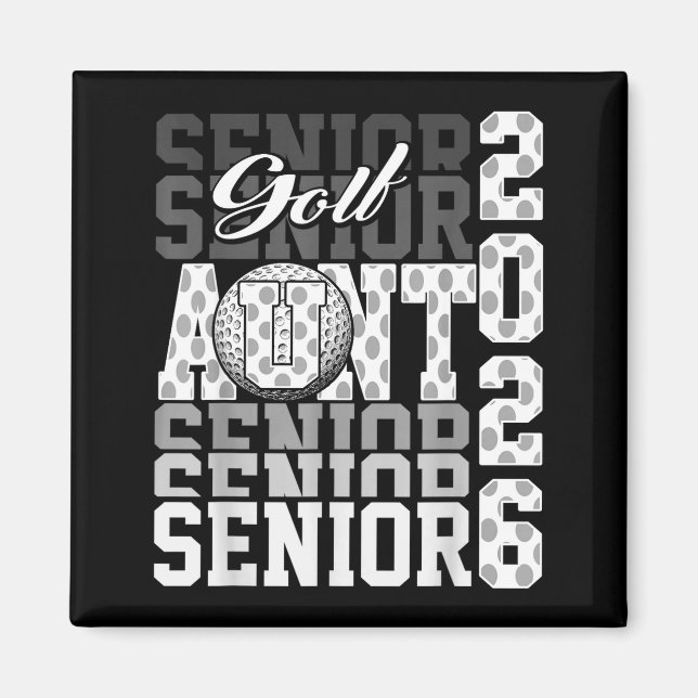 2026 golf senior aunt graduation  magnet (Front)